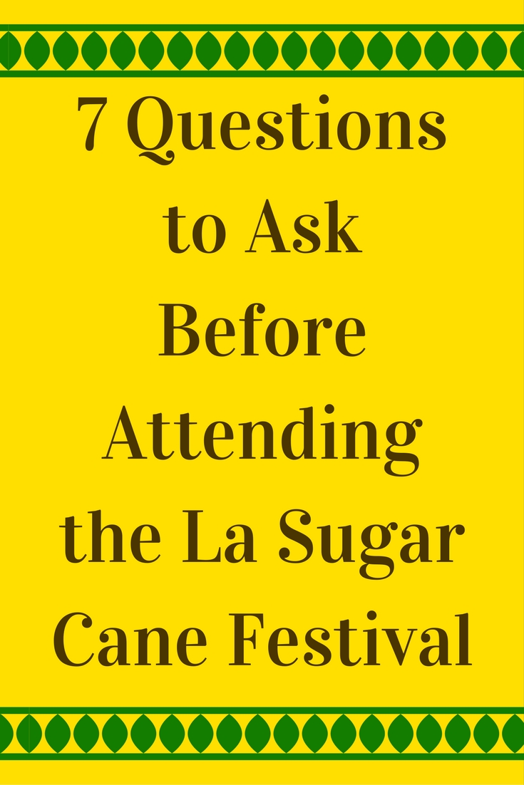 Louisiana sugar cane festival hacks