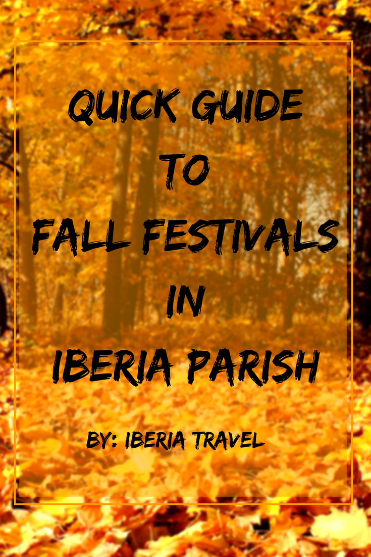 Fall festivals in Iberia Parish Louisiana