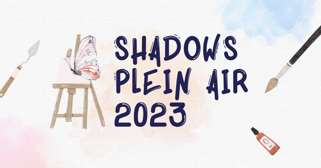 Shadows Plein Air 2023
