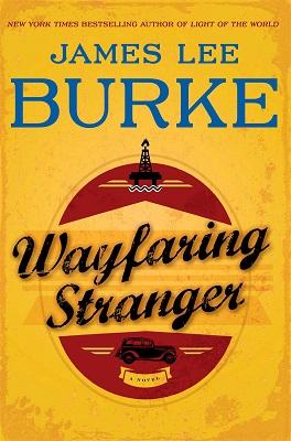 James Lee Burke Wayfaring Stranger Book Cover