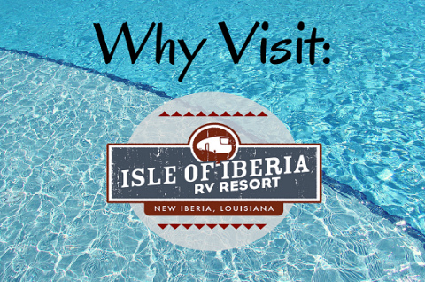 Why Visit Isle of Iberia RV Resort