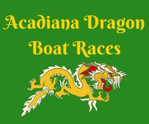 Acadiana Dragon Boat Races