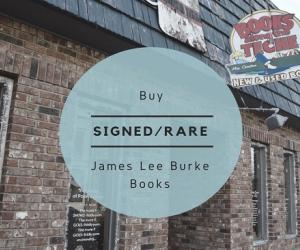 Buy signed and rare James LeeBurke books at Bools Along the Teche