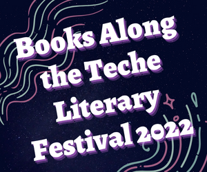 Books Along the Teche Literary Festival 2022
