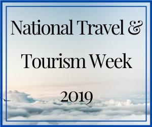 National Travel & Tourism Week 2019
